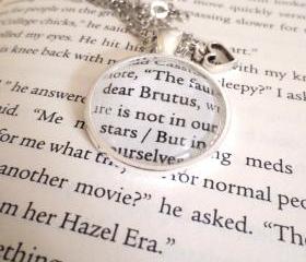 The Fault in Our Stars Dear Brutus John Green Shakespeare Quote Silver Plated Book Page Necklace