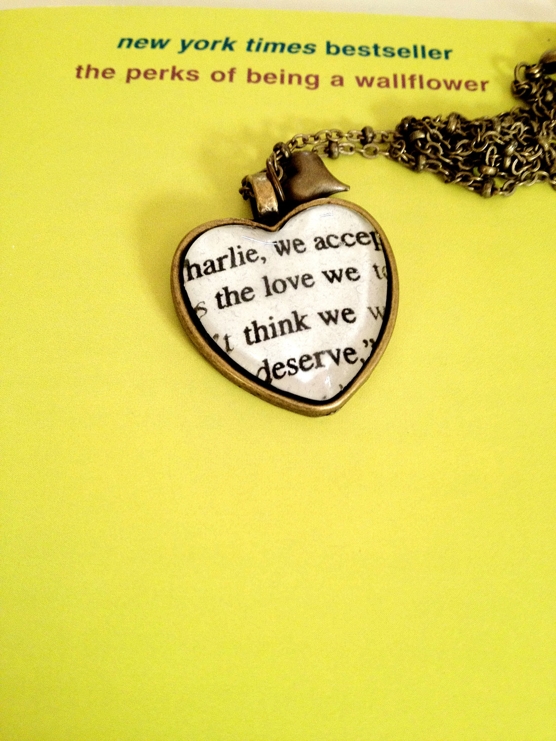 Perks of Being a Wallflower We accept the love we think we deserve Antiqued Bronze Heart